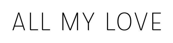 All My Love